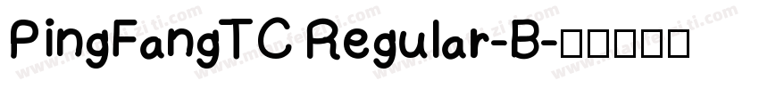PingFangTC Regular-B字体转换